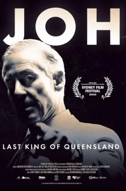 乔：昆士兰最后的王 Joh: Last King Of Queensland 2025 约翰：昆士兰州末代国王