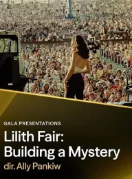 莉莉丝音乐节：缔造神秘 Lilith Fair: Building a Mystery 2025 Lilith Fair