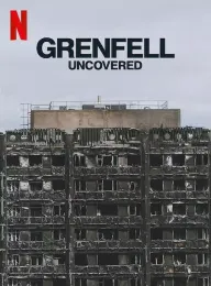 火烧伦敦大楼：致命真相 Grenfell Uncovered 2025