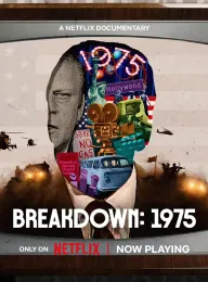 1975：天翻地覆的一年 Breakdown: 1975 2025