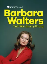 芭芭拉·沃尔特斯：告诉我一切 Barbara Walters: Tell Me Everything 2025