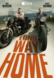 长路归家 Long Way Home 2025