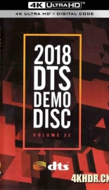 DTS 杜比全景声 Dolby Atmos 4K UHD测试/演示碟 DTS.Demo.Disc.Vol.22.2160p.BluRay.HEVC.DTS-X.7.1 4K蓝光测试碟下载