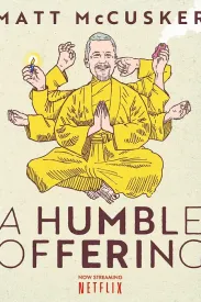 马特·麦卡斯克：小小心意 Matt McCusker: A Humble Offering 2025