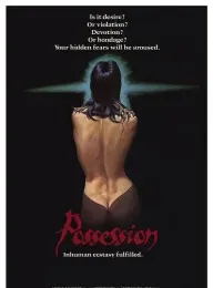 着魔 Possession 1981 魔鬼狂爱(台)/迷恋