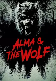 阿尔玛与狼 Alma and the Wolf 2025