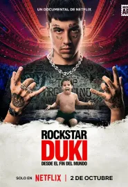 Duki：来自世界尽头的说唱天王 Rockstar Duki desde el fin del mundo 2025