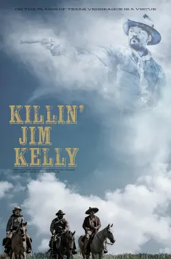 杀死吉姆·凯利 Killin&#39; Jim Kelly 2025
