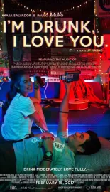我醉了，我爱你 I&#39;m Drunk, I Love You 2017