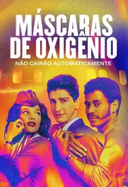 氧气面罩(不会)自动落下 Máscaras de Oxigênio (Não) Cairão Automaticamente 2025