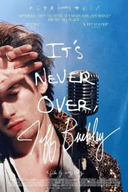 永无止境，杰夫·巴克利 It’s Never Over, Jeff Buckley 2025