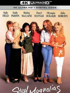 钢木兰 Steel Magnolias (1989) / 常伴我左右(港) / 钢木兰花 / 4K电影下载 / Steel.Magnolias.1989.2160p.UHD.Blu-ray.REMUX.DV.HDR.HEVC.TrueHD.7.1.Atmos