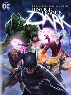 黑暗正义联盟 Justice League Dark 2017  [美国] 豆瓣:7.6