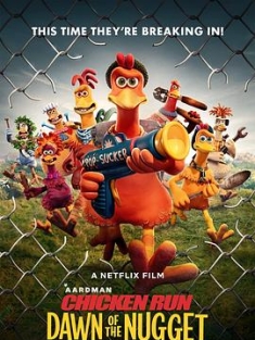 小鸡快跑2：鸡块新时代 Chicken Run: Dawn of the Nugget (2023) / 落跑鸡：鸡块新时代(台) / 咪走鸡：逃出鸡宝工厂(港) / 小鸡快跑：逃出鸡块工厂 / 小鸡快跑2 / Chicken Run 2 / 4K动画片下载 / Chicken Run Dawn