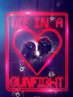 死于枪战 Die.in.a.Gunfight.2021.2160p.WEB-DL.x265.10bit.SDR.DTS-HD.MA.5.1...