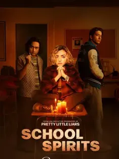 校园怪灵 第一季 School Spirits Season 1 [2023][美国][豆瓣: 6.5] 校风