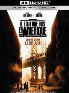 美国往事 Once Upon a Time in America (1984) / 四海兄弟(台) / 义薄云天(港) / C'era una volta in America / 4K电影下载 / Once Upon a Time in America 1984 4K.Ai 2160p