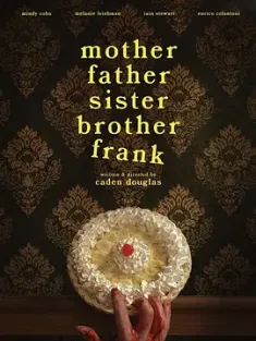 《一家巧多事 Mother Father Sister Brother Frank 2025》一家巧多事(港)