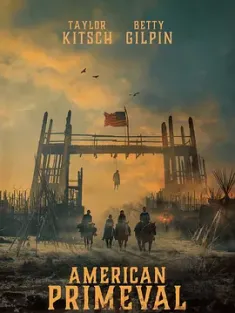 驯荒记 American Primeval 2025 史前美国/美国狂野[美国]豆瓣: