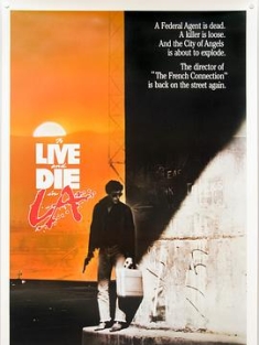 威猛奇兵 To Live and Die in L.A. (1985) / 洛城生死斗 / 生死洛城 / 惊天大行动 / 4K电影下载 / To.Live.and.Die.in.L.A.1985.4K.HDR.2160p.BDRip Ita Eng x265-NAHOM