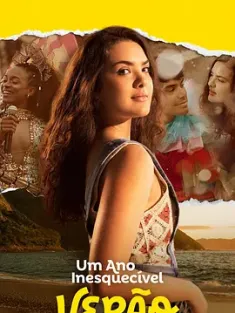 难忘的一年：夏天 Um Ano Inesquecível: Verão 2023 An Unforgettable Year: Summer [巴西] 豆瓣: