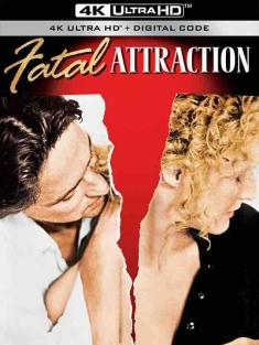 致命诱惑 Fatal Attraction (1987) / 孽缘(港) / 致命的吸引力(台 ) / 致命的诱惑 / Affairs of the Heart / 4K电影下载 / Fatal.Attraction.1987.2160p.UHD.BluRay.x265.10bit.HDR.DTS-HD.MA.TrueHD.5.1-SWTYBLZ