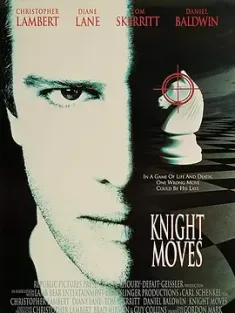 超级赢家 Knight Moves 1992 致命的一击/突破死亡堡/棋逢对手 [德国/美国] 豆瓣：6.3
