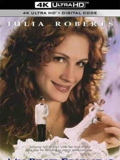 我最好朋友的婚礼 My Best Friend's Wedding (1997) / 真的想嫁你(港) / 新娘不是我(台) / Boda de mi mejor amigo, La / 4K电影下载 / My.Best.Friends.Wedding.1997.2160p.BluRay.REMUX.HEVC.DTS-HD.MA.TrueHD.7.1