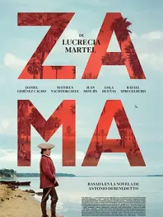 扎马 Zama (2017) 流亡将军沙马(港)/萨玛的漫长等待(台)