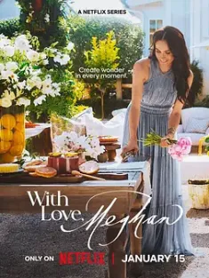 《梅根的爱心烹饪 第一季 With Love, Meghan Season 1 2025》