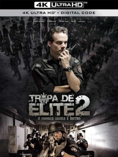 精英部队2：大敌当前 Tropa de Elite 2 - O Inimigo Agora É Outro (2010) 精英部队2/精锐部队2/菁英部队2