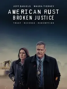 美国之锈 第二季 American Rust Season 2 2024 铁锈/Rust/American Rust: Broken Justice [美国] 豆瓣：