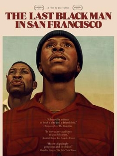 旧金山的最后一个黑人 The.Last.Black.Man.in.San.Francisco.2019.2160p...