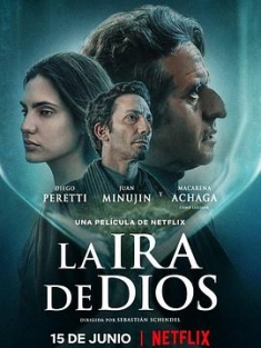 天怒 La Ira de Dios (2022) / The Wrath of God / The.Wrath.of.God.2022.SPANISH.2160p.NF.WEB-DL.x265.10bit.SDR.DDP5.1-WDYM