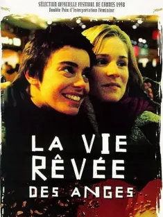 两极天使 La vie rêvée des anges 1998 天使热爱的生活/天使乐园/The Dreamlife of Angels