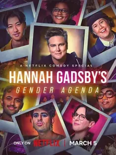 性别议程 Gender Agenda (2024) Hannah Gadsby's Gender Agenda/汉娜·盖茨比：性别那些事儿/豆瓣: 7.3