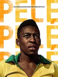 球王贝利：巴西足球传奇 Pele.2021.PORTUGUESE.2160p.NF.WEB-DL.x265.1...