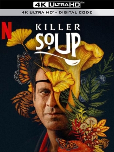 一锅大麻烦 Killer Soup (2024) / 4K印度电视剧 / Killer.Soup.2024.S01.2160p.NF.WEB-DL.MULTi.DD+5.1.Atmos.DV-HDR.H.265