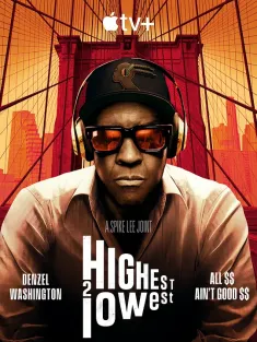 天国与地狱 Highest 2 Lowest 2025 上流x下流/天国与地狱(美版)/High And Low