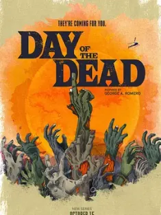 丧尸出笼 Day Of The Dead (2021) 活死人之日/Day of the Dead Series
