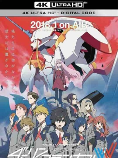 DARLING in the FRANXX ダーリン・イン・ザ・フランキス (2018) / 比翼之吻 / 情迷弗兰克斯 / 国家队 / 4K动画片下载