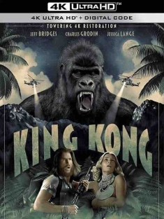 金刚：传奇重生 King Kong (1976) / 金刚 / 4K电影下载 / King.Kong.1976.2160p.BluRay.REMUX.HEVC.DTS-HD.MA.5.1