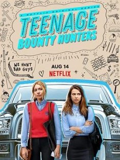 赏金姐妹花 Teenage.Bounty.Hunters.S01.2160p.NF.WEB-DL.x265.10bit.HDR.DDP...