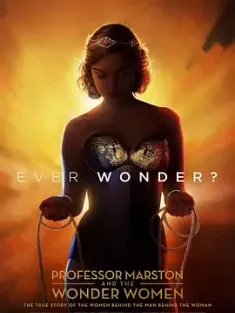 马斯顿教授与神奇女侠 Professor Marston and the Wonder Women 2017 神力女超人的秘密(台)/占·诱 神奇女侠(港)/马斯顿教授和神奇女侠 [美国] 豆瓣：7.9