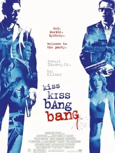 小贼、美女和妙探 Kiss Kiss Bang Bang (2005) 接吻! 接吻! 开枪! 开枪!/吻两下打两枪/亲亲，撞撞