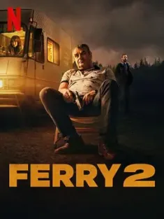卧底：费瑞崛起2 Ferry 2 (2024)  [荷兰/比利时]豆瓣: