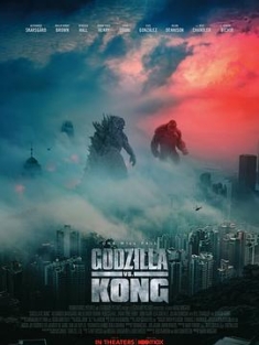 哥斯拉大战金刚 Godzilla vs Kong (2021) / 金刚大战哥斯拉 / 哥吉拉大战金刚(台) / Godzilla.vs.Kong.2021.2160p.UHD.BluRay.x265.10bit.HDR.D...