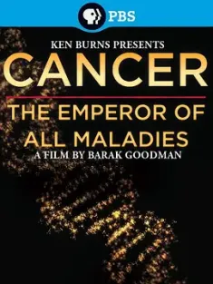 《癌症：众疾之皇 Cancer: The Emperor of All Maladies 2015》众病之王：癌症传/癌：万疾之王