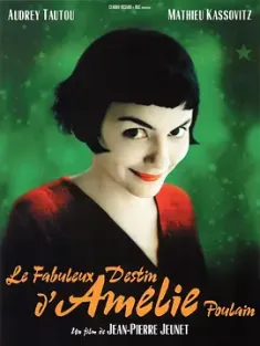 《天使爱美丽 Le Fabuleux destin d'Amélie Poulain 2001》