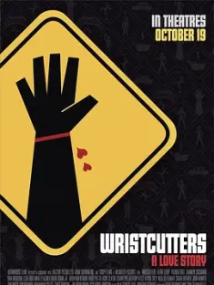 【求】割腕者的天堂 Wristcutters: A Love Story 2007 蠢爱三人行/恋旅人/Pizzeria Kamikaze